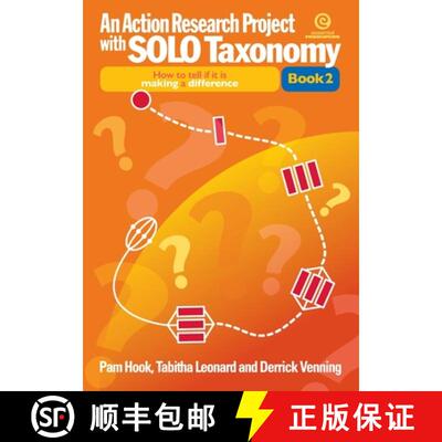 【3-4周达】An Action Research Project with SOLO Taxonomy Bk 2: How to introduce and use SOLO and to t... [9781776552221]