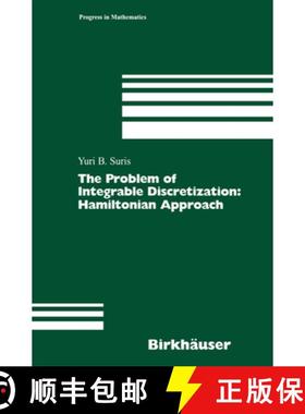 【3-4周达】The Problem of Integrable Discretization: Hamiltonian Approach [9783034894043]