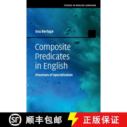 【3-4周达】精装 Composite Predicates in English: Processes of Specialization [9781107155640]