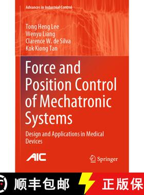 【3-4周达】Force and Position Control of Mechatronic Systems : Design and Applications in Medical Dev... [9783030526955]
