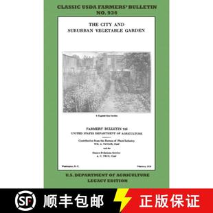 Vegetable Farmers Garden Suburban City Bulletin USDA Legacy No... The and Classic 4周达 9781643891415 Edition