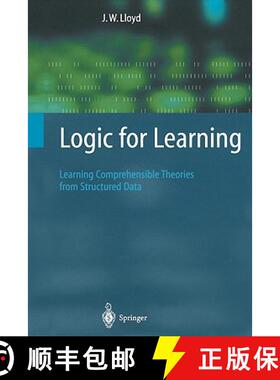 【3-4周达】Logic for Learning : Learning Comprehensible Theories from Structured Data [9783642075537]