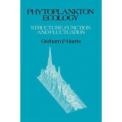 【4周达】Phytoplankton Ecology : Structure, Function and Fluctuation [9789401083102]