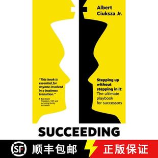 【3-4周达】Succeeding: Stepping Up Without Stepping in It: The ultimate playbook for successors [9781965559017]