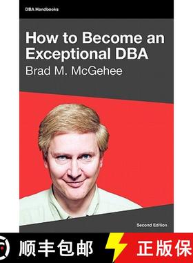 【3-4周达】How to Become an Exceptional DBA, 2nd Edition [9781906434236]
