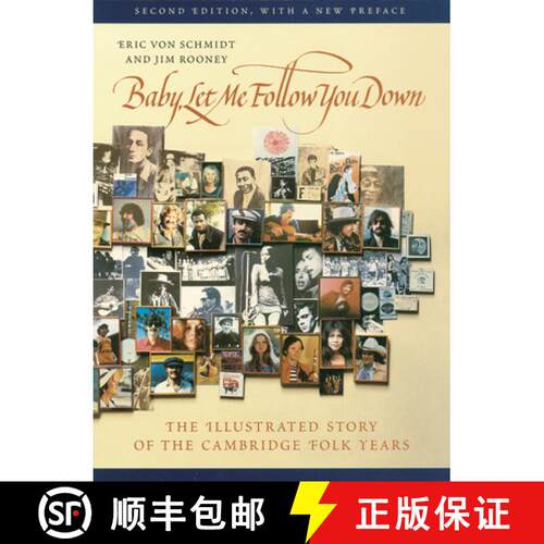 【3-4周达】Baby, Let Me Follow You Down – The Illustrated Story of the Cambridge Folk Years [9780870239250]