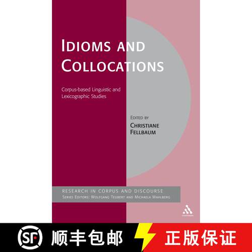 【3-4周达】精装 Idioms and Collocations: Corpus-based Linguistic and Lexicographic Studies [9780826489944]