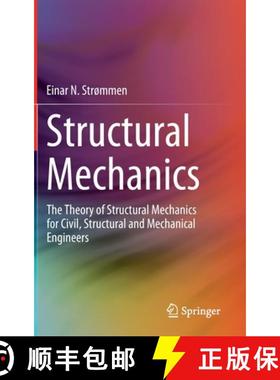 【3-4周达】Structural Mechanics : The Theory of Structural Mechanics for Civil, Structural and Mechan... [9783030443177]