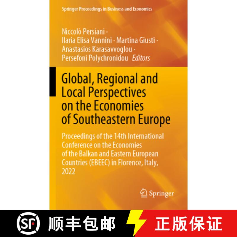 【3-4周达】Global, Regional and Local Perspectives on the Economies of Southeastern Europe: Proceedin... [9783031340611]