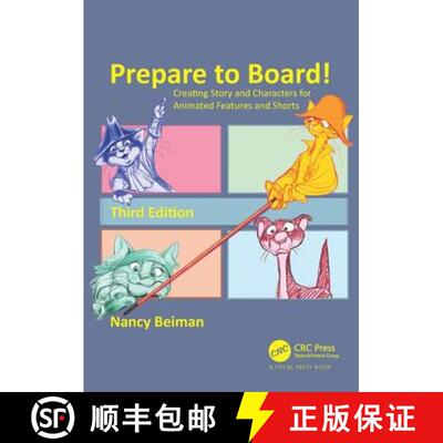 【3-4周达】Prepare to Board! Creating Story and Characters for Animated Features and Shorts: Creating... [9781498797009]