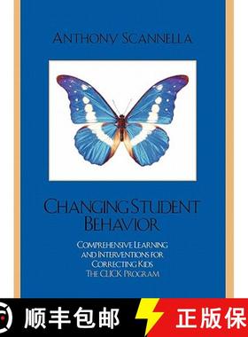 预订 Changing Student Behavior : Comprehensive Learning and Interventions for Correcting Kids [9781578867073]