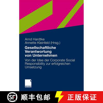 【3-4周达】Gesellschaftliche Verantwortung von Unternehmen : Von der Idee der Corporate Social Respon... [9783834908063]
