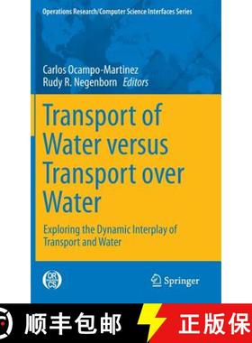 【3-4周达】Transport of Water versus Transport over Water : Exploring the Operational Interplay of Tr... [9783319161327]