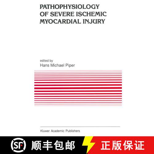 【3-4周达】Pathophysiology of Severe Ischemic Myocardial Injury [9789401066990]