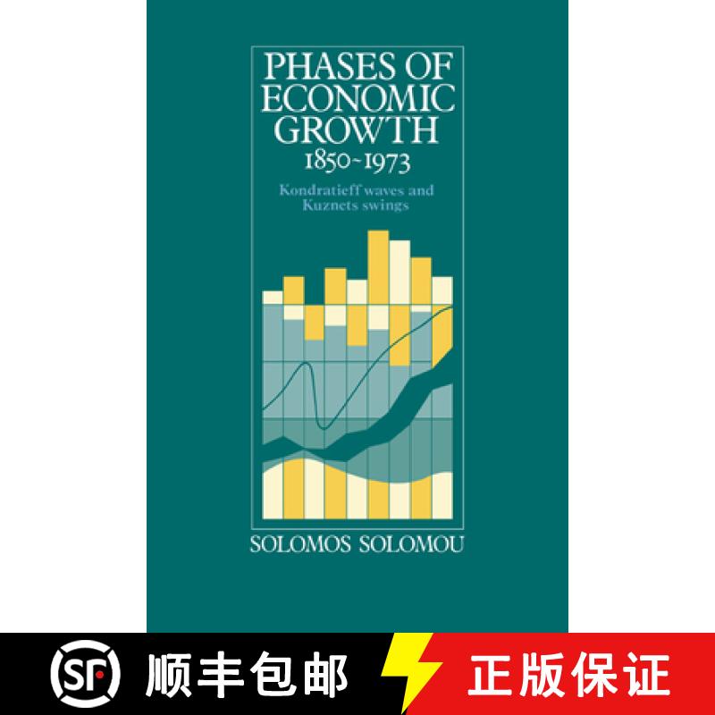 【3-4周达】Phases of Economic Growth, 1850 1973: Kondratieff Waves and Kuznets Swings [9780521389044]
