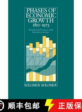 【3-4周达】Phases of Economic Growth, 1850 1973: Kondratieff Waves and Kuznets Swings [9780521389044]