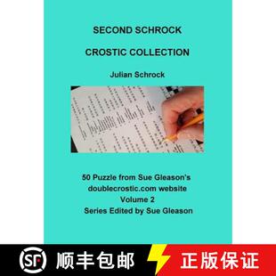 【3-4周达】Second Schrock Crostic Collection: 50 Puzzles from Sue Gleason's doublecrostic.com website [9780998903453]
