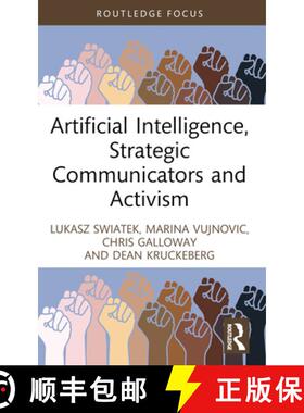 【3-4周达】Artificial Intelligence, Strategic Communicators and Activism [9781032348308]