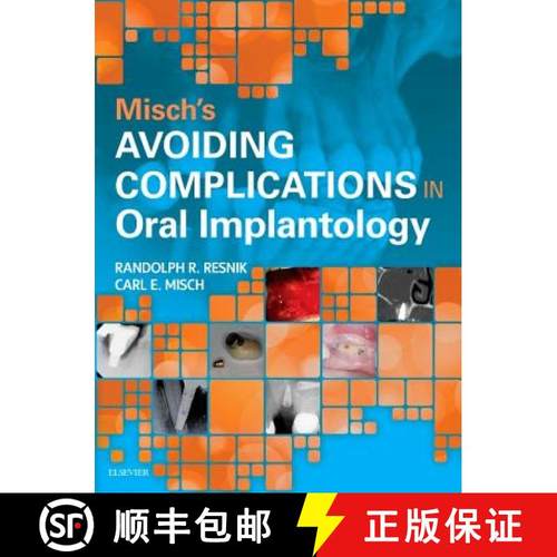 【3-4周达】Misch's Avoiding Complications in Oral Implantology [9780323375801]
