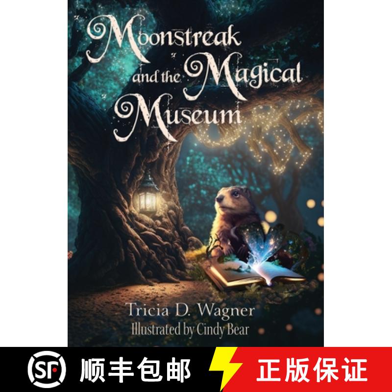 【2-3周达】Moonstreak and the Magical Museum [9781961921245]