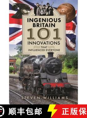 【3-4周达】Ingenious Britain: 101 Innovations That Influenced Everyone [9781399034890]