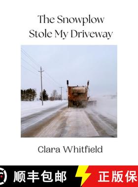 预订 The Snowplow Stole My Driveway [9789916941768]
