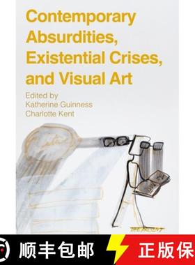 【3-4周达】Contemporary Absurdities, Existential Crises, and Visual Art [9781789389067]