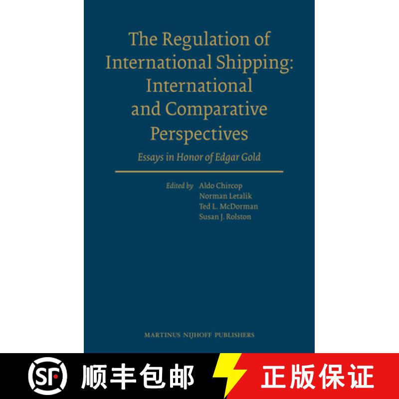 【3-4周达】The Regulation of International Shipping: International and Comparative Perspectives: Essa... [9789004202436]