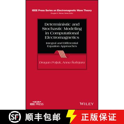 【3-4周达】Deterministic and Stochastic Modeling in Computati onal Electromagnetics – Integral and D... [9781119989240]