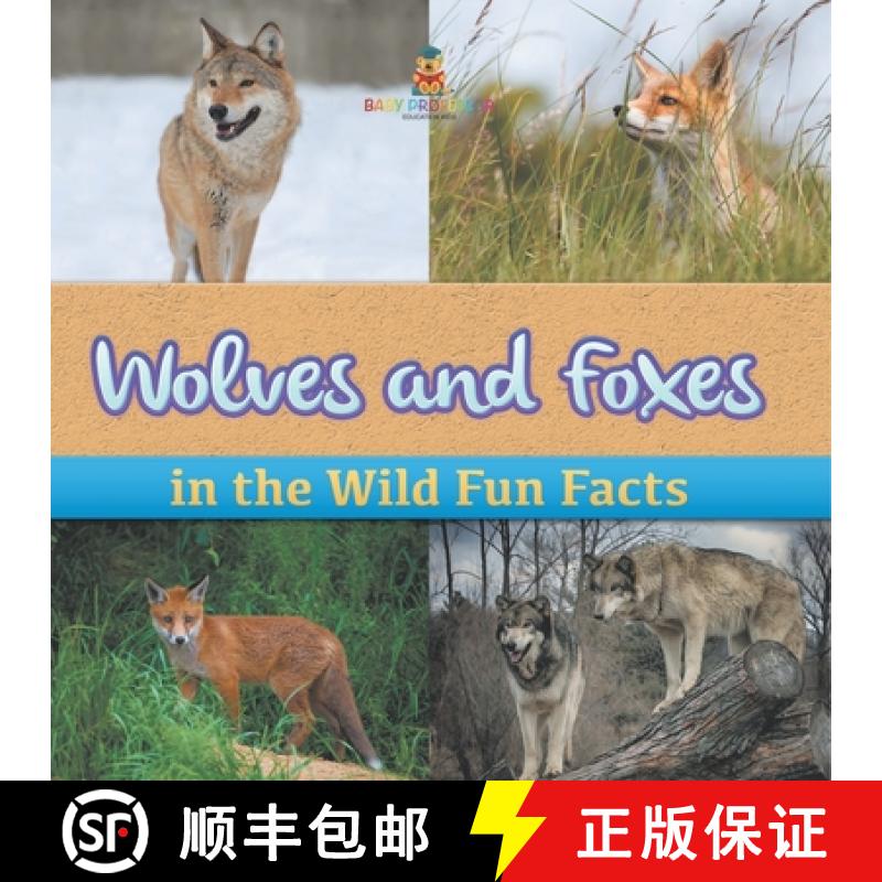 【2-3周达】Wolves and Foxes in the Wild Fun Facts [9798869449672]