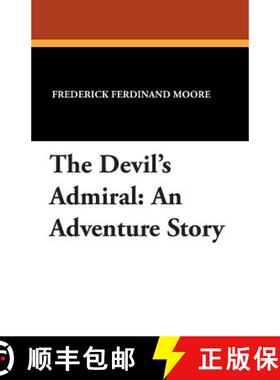 【3-4周达】The Devil's Admiral: An Adventure Story [9781434416629]