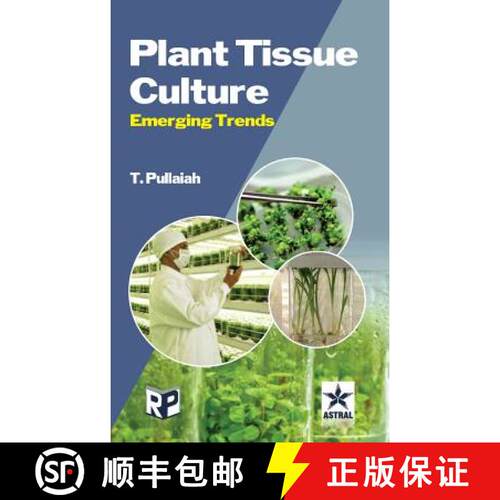 【3-4周达】精装 Plant Tissue Culture: Emerging Trends [9789351241522]