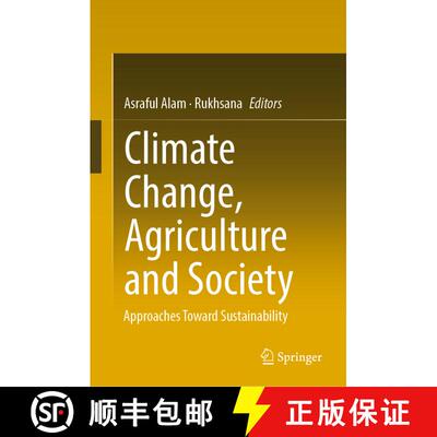 【3-4周达】精装 Climate Change, Agriculture and Society: Approaches Toward Sustainability [9783031282508]