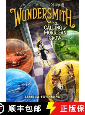 【3-4周达】Wundersmith: The Calling of Morrigan Crow [9780316508919]