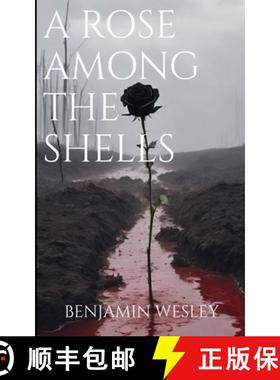 预订 A Rose Among The Shells [9781036918255]