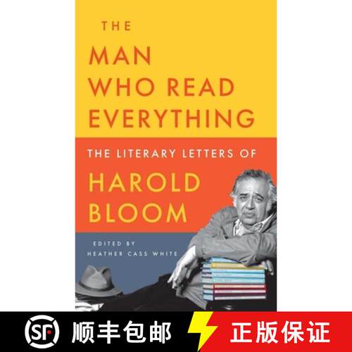 【3-4周达】精装 The Man Who Read Everything – The Literary Letters of Harold Bloom [9780300283839]