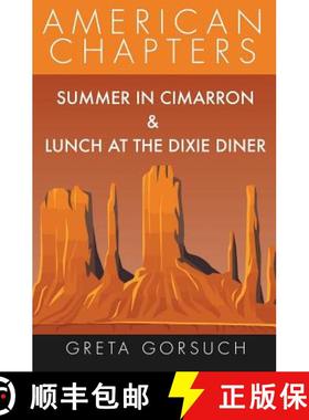 预订 Summer in Cimarron & Lunch at the Dixie Diner: American Chapters [9781938757532]