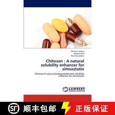 预订 Chitosan: A Natural Solubility Enhancer for Simvastatin [9783659288418]