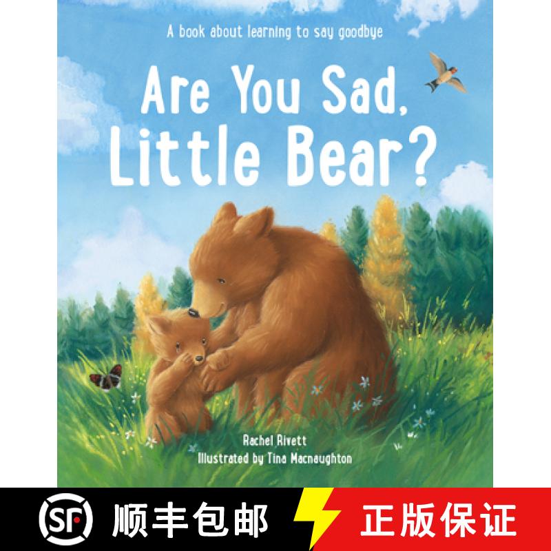 【2-3周达】Are You Sad, Little Bear?: A book about learning how to say goodbye [9781915748379]