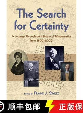 预订 The Search for Certainty: A Journey Through the History of Mathematics, 1800-2000 [9780486474427]