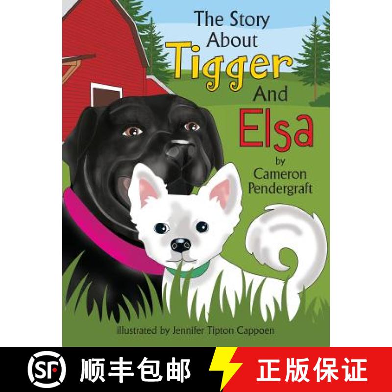 【3-4周达】The Story About Tigger and Elsa [9781946198150]