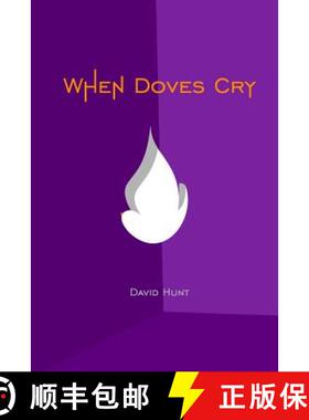 预订 When Doves Cry: Be Vulnerable [9780692769171]