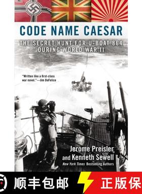 【3-4周达】Code Name Caesar: The Secret Hunt for U-Boat 864 During World War II [9780425253625]