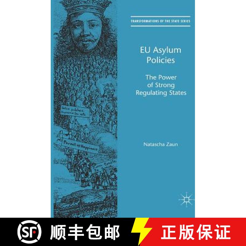 【3-4周达】EU Asylum Policies : The Power of Strong Regulating States [9783319398280]