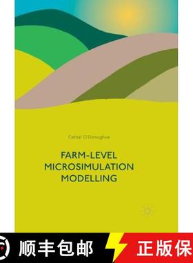【3-4周达】Farm-Level Microsimulation Modelling [9783319876887]