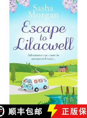 【3-4周达】Escape to Lilacwell: A gorgeously summery, feel-good romance [9781800329591]