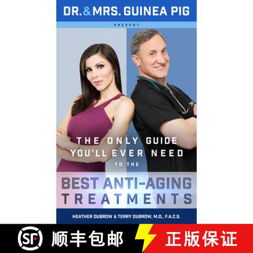 【3-4周达】精装 Dr. and Mrs. Guinea Pig Present the Only Guide You'll Ever Need to the Best Anti-Agin... [9781939457554]