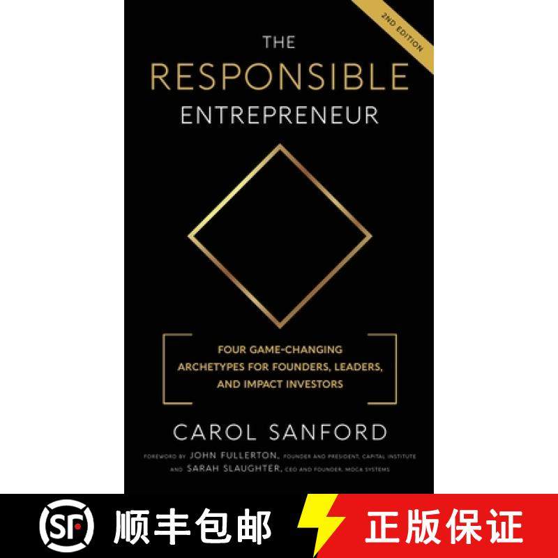 【3-4周达】The Responsible Entrepreneur: Four Game-Changing Archtypes for Founders, Leaders, and Impa... [9780989301367]
