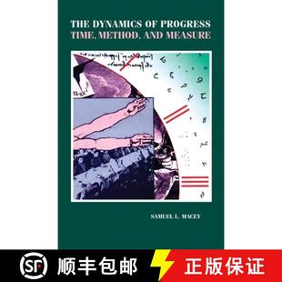 【3-4周达】The Dynamics of Progress – Time, Method, and Measure [9780820337968]