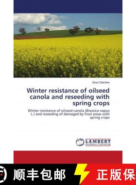 预订 Winter resistance of oilseed canola and reseeding with spring crops [9786202683067]